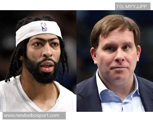 独行侠计划明夏交易浓眉本赛季将提升其市场价值